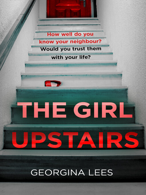 Title details for The Girl Upstairs by Georgina Lees - Wait list